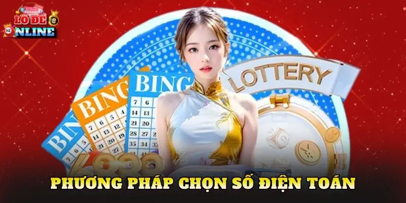 Phương Pháp Chọn Số Điện Toán