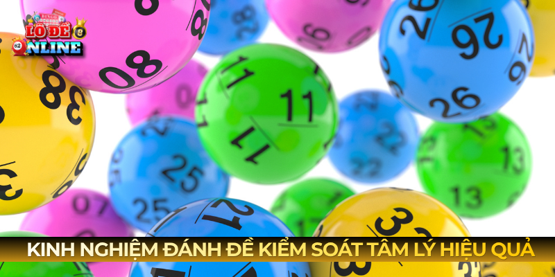 Kinh nghiệm đánh đề kiểm soát tâm lý hiệu quả